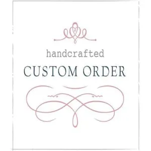 Custom order for Mallory 7(SM:Cochran)